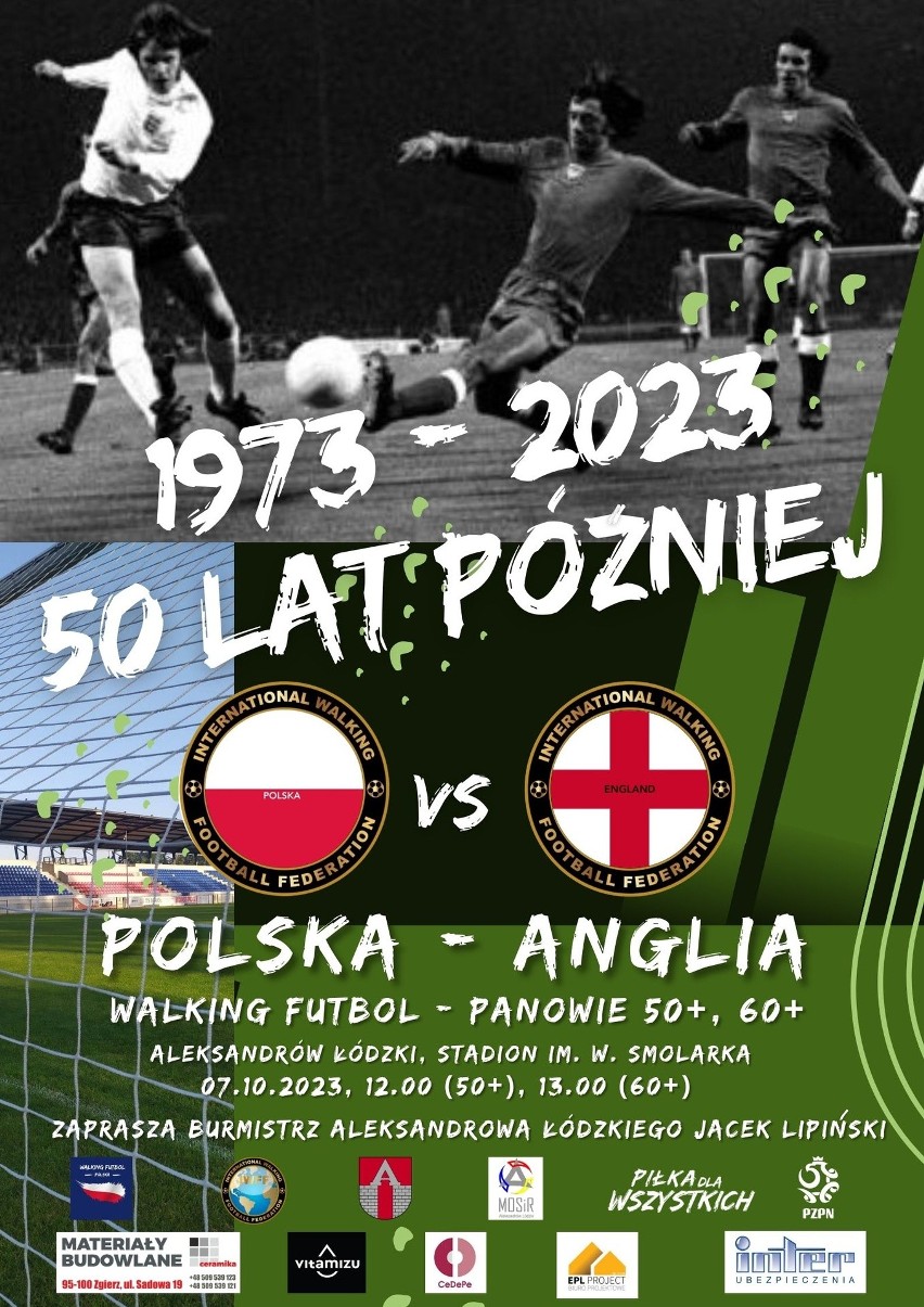 Polska - Anglia w wersji chodzonej w Aleksandrowie Łódzkim. Pół wieku po Wembley. Będą gwiazdy