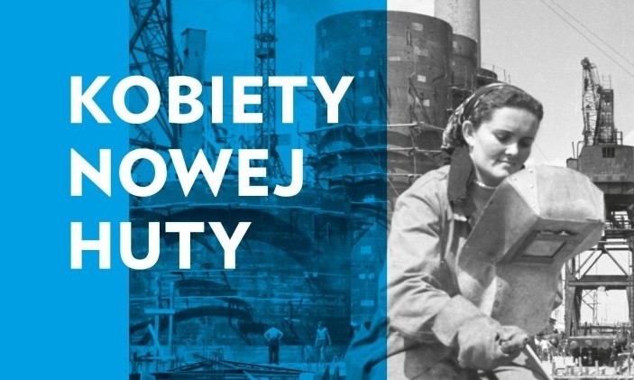 Zapomniane nowohucianki. Recenzja książki "Kobiety Nowej Huty" Katarzyny Kobylarczyk