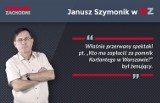 Janusz Szymonik: Nielegalna kampania, lans i prawdziwa kiełbasa wyborcza