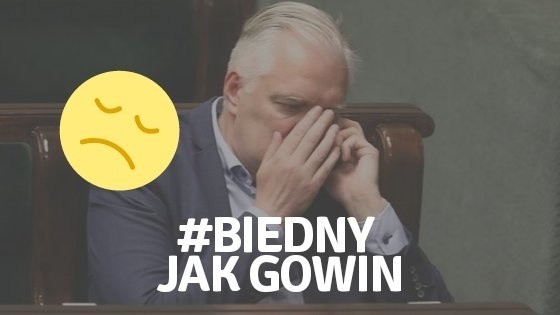 Jarosław Gowin MEMY pod hasłem: Biedny jak GOWIN pojawiły...