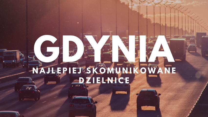 Które gdyńskie dzielnice wypadają najlepiej pod względem...