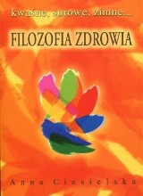 Filozofia zdrowia według technologa żywienia