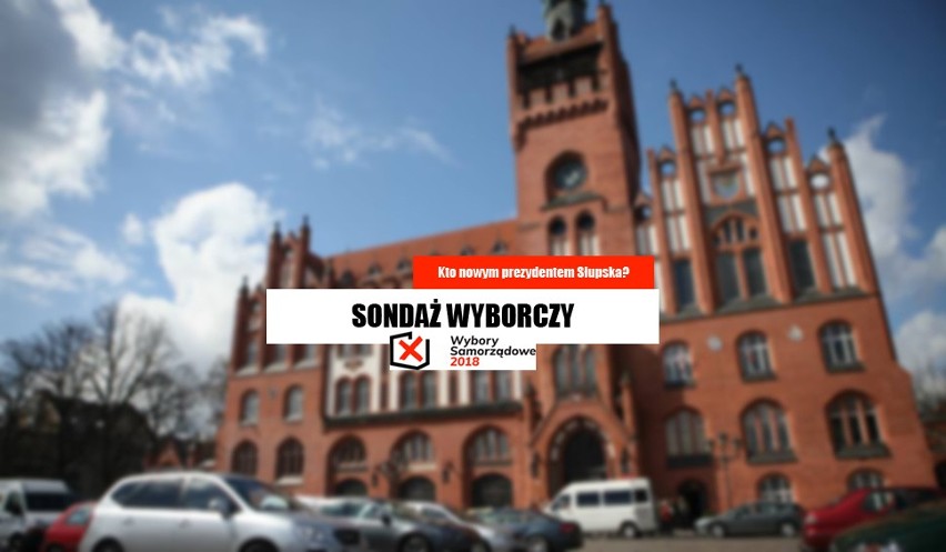 Wybory samorządowe 2018 w Słupsku. Sondaż wyborczy Głosu i GP24 - kto nowym prezydentem Słupska?