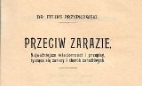 "Przeciw zarazie" z 1916 roku doktora Feliksa Przypkowskiego. Mimo 104 lat - z powodu koronawirusa jest dziś niezwykle aktualna (ZDJĘCIA)