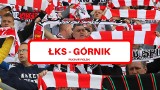 ŁKS - GÓRNIK ZABRZE 2:0. Awans ŁKS w Pucharze Polski!