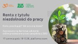 ZUS i fundacja powiedzą niepełnosprawnym i chorym jak mogą dostać rentę z tytułu niezdolności do pracy. Jakie kryteria trzeba spełnić?