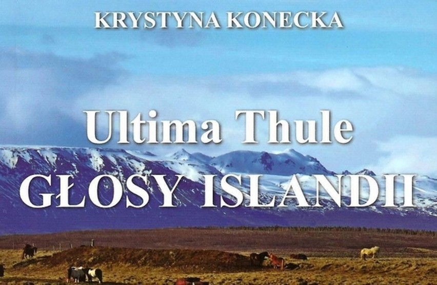Krystyna Konecka - Ultima Thule głosy Islandii. Maskonurzyca...