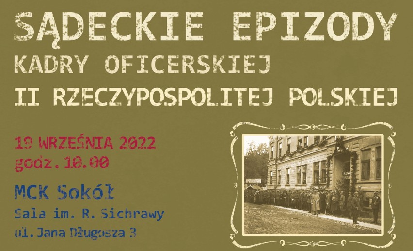 Konferencja Sądeckie Epizody Kadry Oficerskiej II Rzeczypospolitej