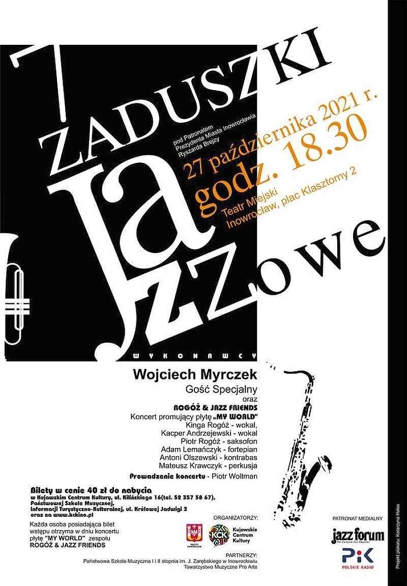 Zaduszki Jazzowe 2021 w Inowrocławiu. W Teatrze Miejskim wystąpią: Rogóż & Jazz Friends i Wojciech Myrczek