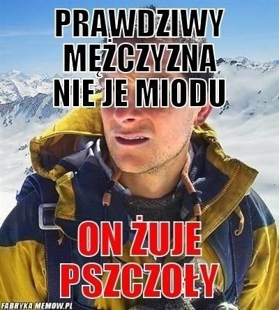 Wszystkiego najlepszego. Zobaczcie memy na Dzień Mężczyzn....