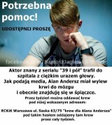 Alan Andersz śpiączka. Najnowsze INFORMACJE