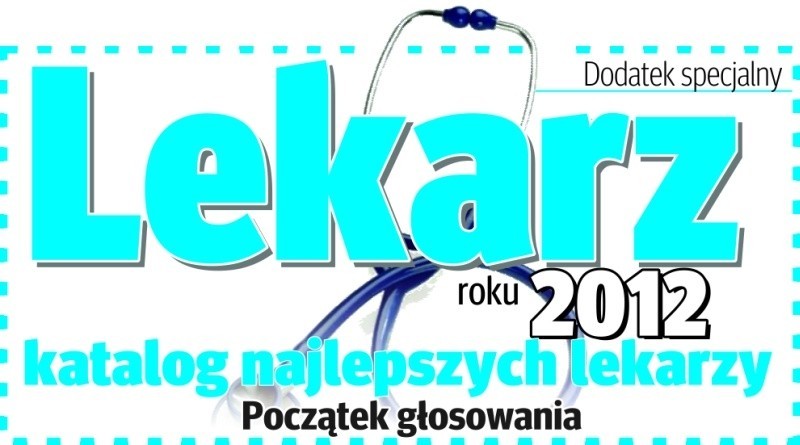 Lekarz Roku 2012 - nominowani w powiecie starachowickim