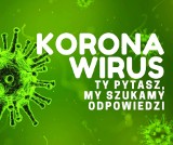 Epidemia koronawirusa. Kto pyta, nie błądzi. Wy zadajecie pytania, a my pomożemy znaleźć odpowiedź