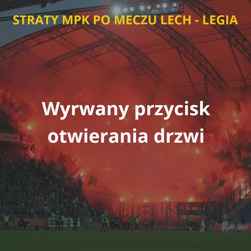 MPK Poznań podliczyło straty po niedzielnym meczu Lech -...