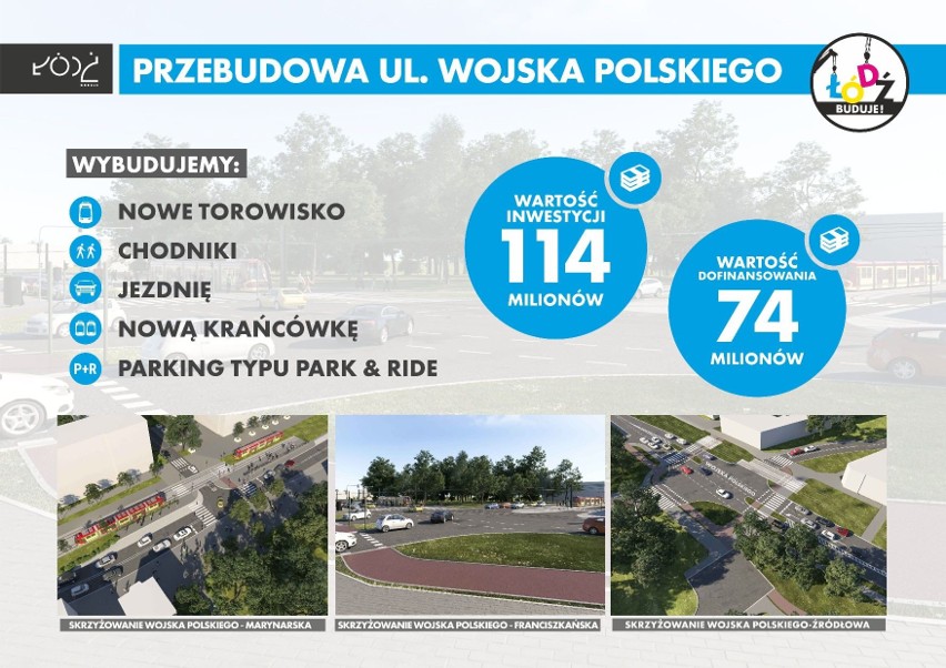 Przebudowa ulicy Wojska Polskiego w Łodzi. Wielki remont rozpocznie się w 2019 roku. Miasto podpisało umowę na dofinansowanie [ZDJĘCIA]