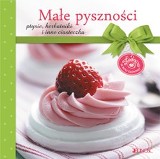 Słodycze w roli głównej: Małe pyszności, ptysie, herbatniki i inne ciasteczka