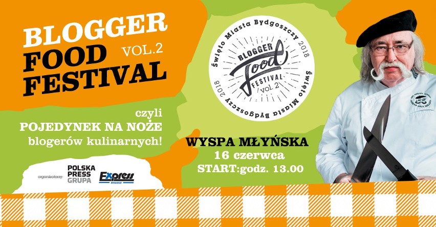 Blogger Food Festival vol. 2 - 16 czerwca Wyspa Młyńska