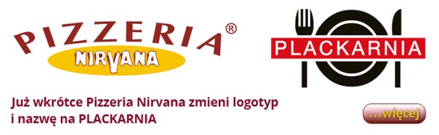 Lubelska sieć pizzerii „Nirvana” postanowiła zmienić nazwę na „Plackarnia”