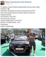 "Robert Lewandowski oddaje Audi RS7". Uwaga na oszustwo na Facebooku!