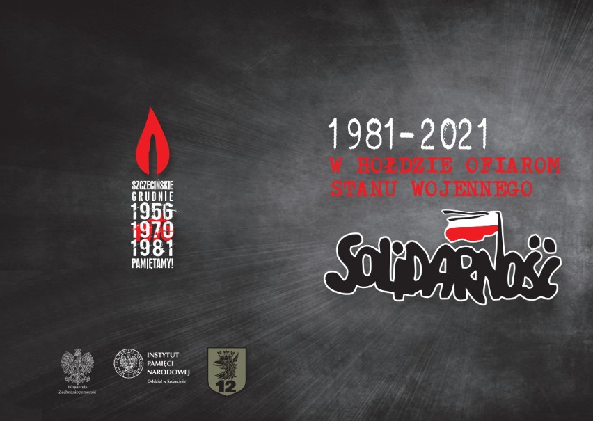 Tak uczcimy 40 rocznicę wprowadzenia stanu wojennego w Polsce. Program obchodów w Szczecinie