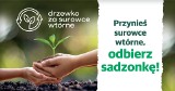 Akcja ekologiczna "Drzewko za surowce wtórne" - przynieś elektrośmieci i makulaturę, drzewko dostaniesz w prezencie!