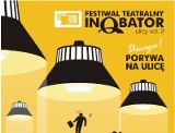 Już w maju odbędzie się festiwal teatralny Inqbator ulicy. Przeczytaj program imprezy