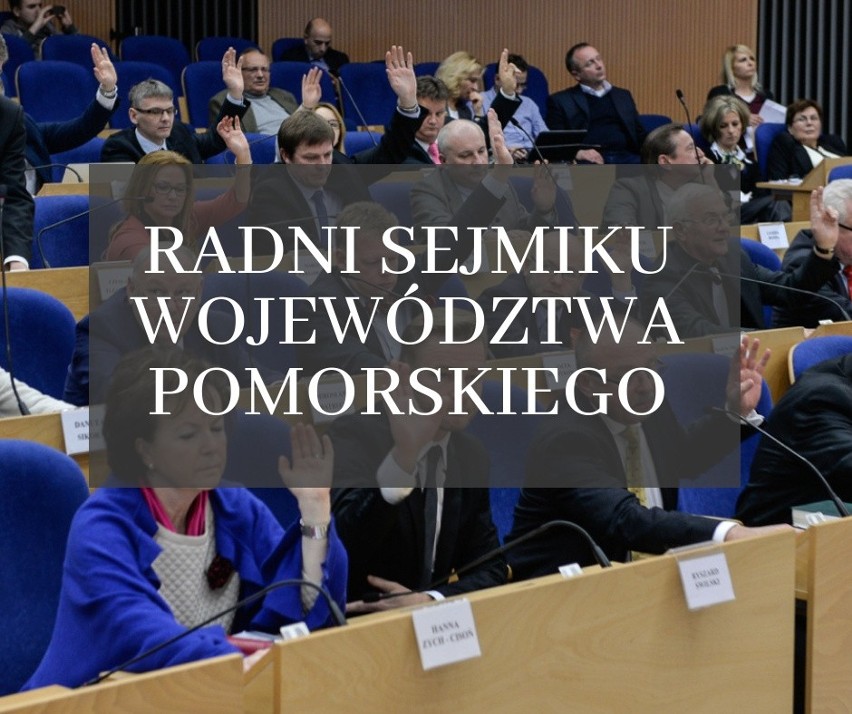 Radni sejmiku woj. pomorskiego na VI kadencję. Zobacz, kto będzie nas reprezentował w sejmiku woj. pomorskiego przez najbliższe 5 lat