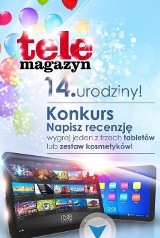 Urodzinowy konkurs Telemagazynu! Wygraj tablet lub zestaw kosmetyków!