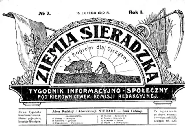 5 stycznia 1919 ukazał się pierwszy numer tygodnika „Ziemia Sieradzka” . Tygodnik zamieszczał obszerne informacje dotyczące życia społecznego, gospodarczego, politycznego i kulturalnego miasta i powiatu.