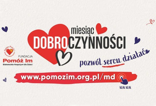 Miesiąc dobroczynności w Białymstoku. Pomagaj podopiecznym...