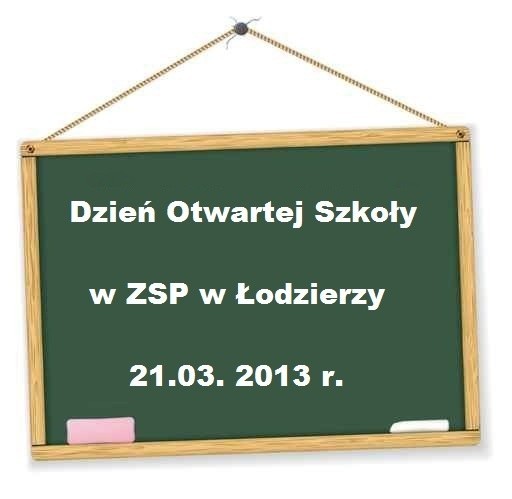Zespół Szkół Ponadgimnazjalnych w Łodzierzy zaprasza 21 marca na dzień otwarty. 