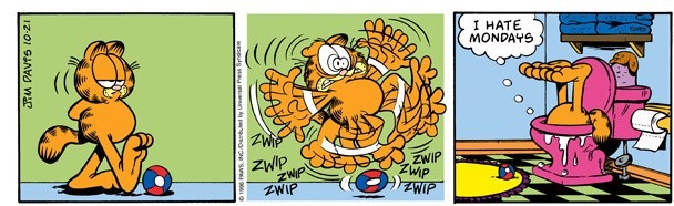 Garfield nienawidzi poniedziałków ;) Na wszelki wypadek postanowiliśmy rozpocząć więc emisje komiksu od wtorku ;)