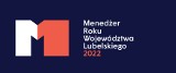 Menedżer Roku Województwa Lubelskiego 2022. Czekamy na zgłoszenia kandydatów