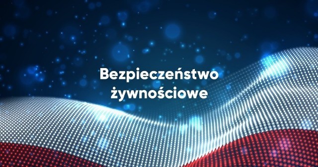 Polska jest jednym z największych w Europie, ale też znaczących w świecie, producentów żywności.