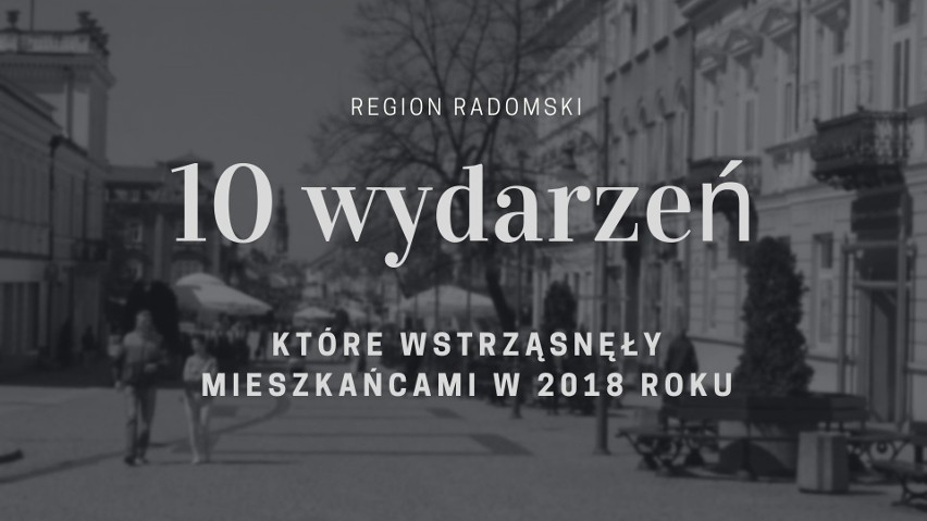 Te wydarzenia miesiącami nie schodziły z języków mieszkańców...