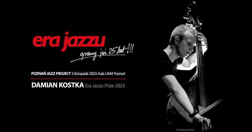 - Od paru lat Era Jazzu honoruje młodych poznańskich muzyków...