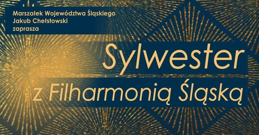 Sylwester z Filharmonią Śląską...