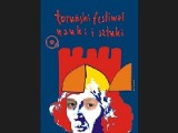 Toruński Festiwal Nauki i Sztuki. Wygraj wejściówki!