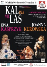 Aktorki Ewa Kasprzyk i Joanna Kurowska w piątek  w Stąporkowie z głośnym spektaklem "Kallas". Mamy 4 bilety!