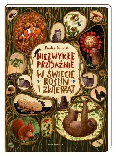 "Niezwykłe przyjaźnie. W świecie roślin i zwierząt"