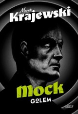 Marek Krajewski „Mock. Golem”. Recenzja książki