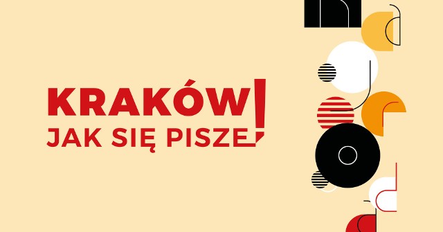 Tegoroczna edycja Nagrody Krakowa Miasta Literatury UNESCO odbywa się pod hasłem "Kraków jak się pisze"
