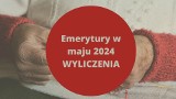 Emerytury w maju 2024 po waloryzacji - tabela zmian. Wyliczenia zmian rok do roku [8.05.2024]