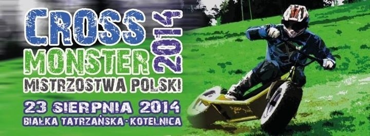 Mistrzostwa Polski Cross Monster 2014 na stoku Kotelnicy w Białce Tatrzańskiej już 23 sierpnia