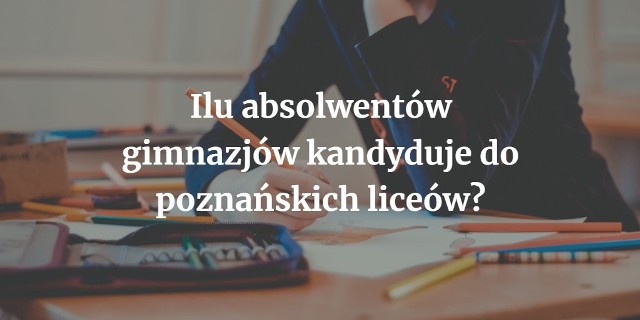 Trwa rekrutacja do szkół średnich. W tym roku trafi do nich podwójny rocznik -  absolwenci gimnazjów i ósmych klas szkół podstawowych. Dla każdej z tych grup rekrutacja prowadzona jest oddzielnie, mimo że odbywa się w tym samym czasie. Sprawdź, ilu absolwentów gimnazjum kandyduje do poszczególnych liceów w Poznaniu! --->