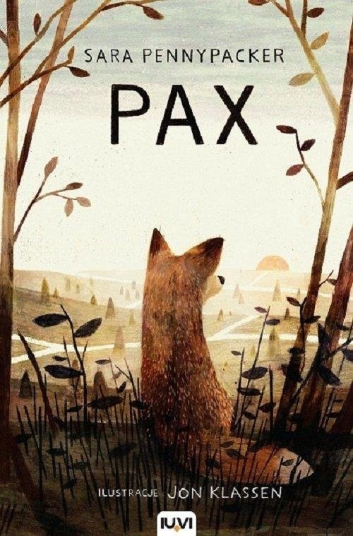 "Pax", Sara Pennypacker, Wydawnictwo IUVI, Kraków 2016, stron 292, cena 29,90 zł