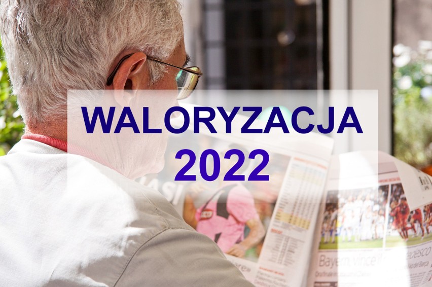1 marca 2022 przeprowadzona zostaje waloryzacja emerytur. W...