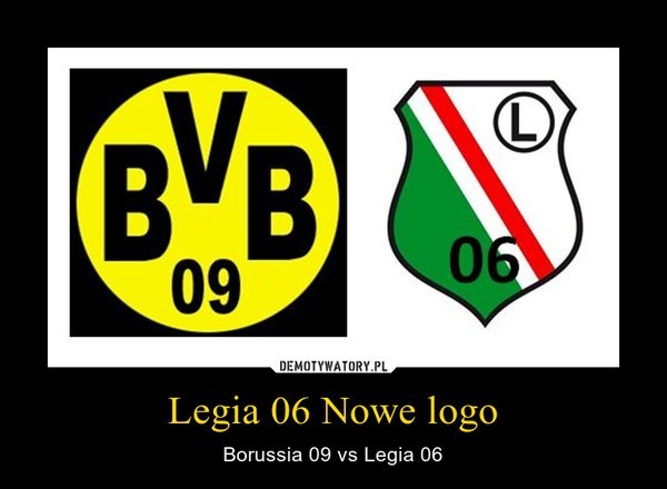 Legia - Borussia [MEMY, DEMOTYWATORY, ŚMIESZNE OBRAZKI]