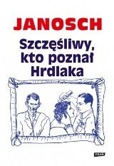 Nowa powieść Janoscha o Ślązakach "Szczęśliwy, kto poznał Hrdlaka". Premiera 28 sierpnia