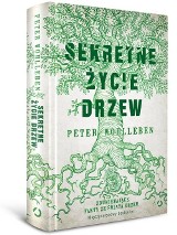 Peter Wohlleben - Sekretne życie drzew